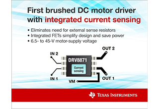 TI First Brushed DC Motor Driver With Integrated Current Sensing