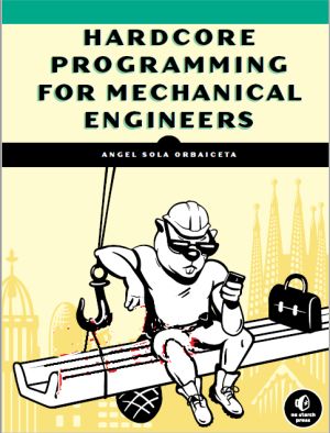 hardcore programming for mechanical engineers